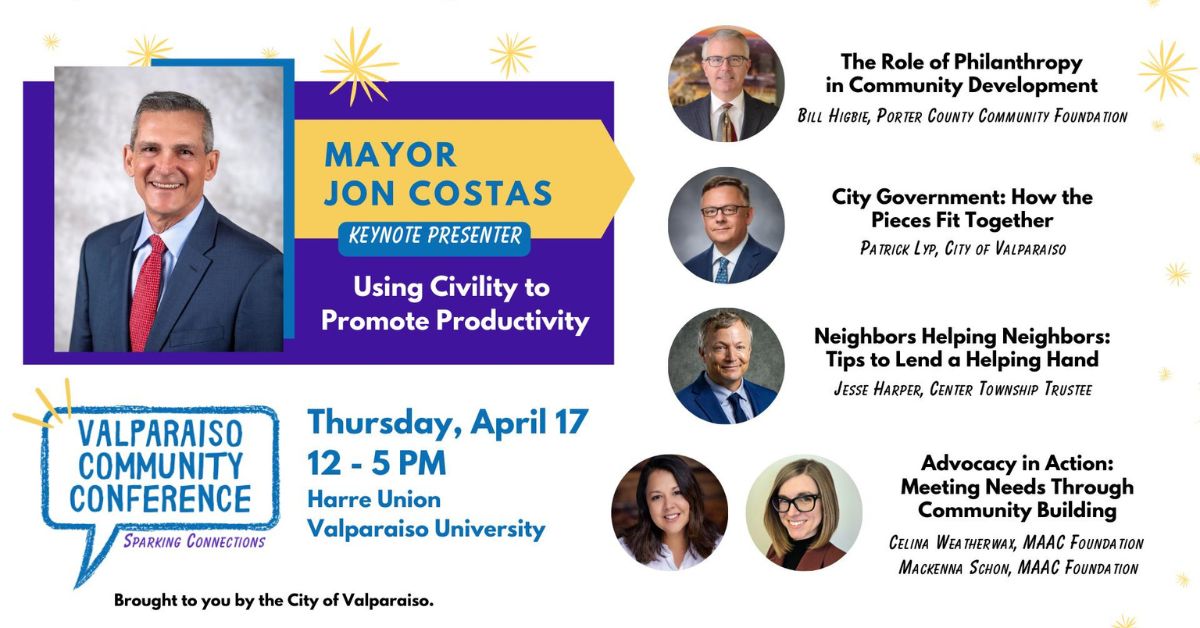 The City of Valparaiso is inviting the community to attend the Valparaiso Community Conference on Thursday, April 17, 2025, noon to 5:00 pm at the Harre Union, Valparaiso University.